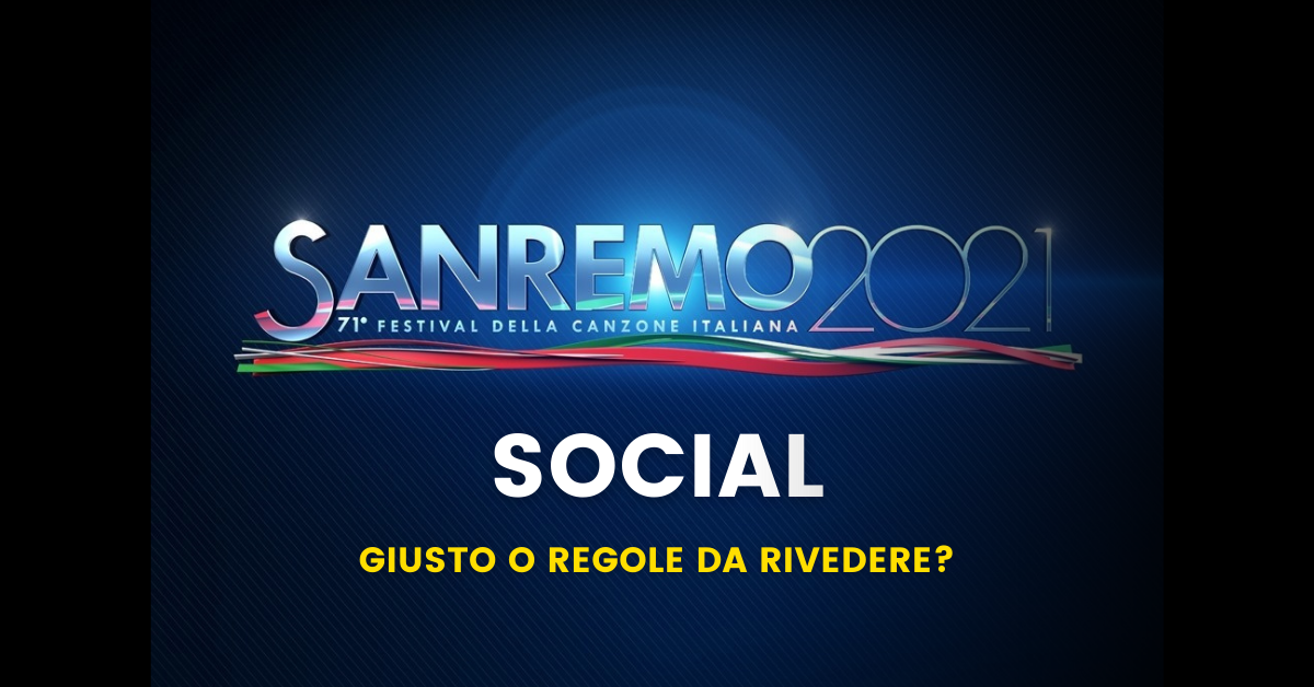 Sanremo 2021: Giusto o sbagliato?